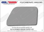 ALFA ROMEO - 105 Giulia Super - Lexan Polycarbonate right hand rear door window