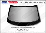 AUDI A3 / S3 / RS3 8V 5dr - Hardcoated Lexan Polycarbonate front windscreen