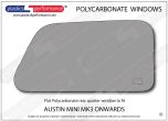 AUSTIN - Mini MK3 onwards - Lexan Polycarbonate right rear quarter window