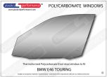 BMW E46 Touring - Lexan Polycarbonate left front door window