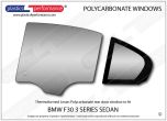 BMW F30 3 Series Sedan - Lexan Polycarbonate left rear door window
