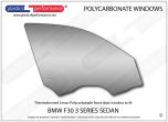 BMW F30 3 Series Sedan - Lexan Polycarbonate right front door window