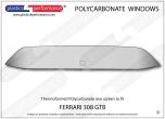 FERRARI 308 GTB - Lexan Polycarbonate rear screen