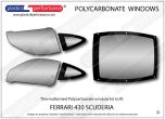 FERRARI 430 Scuderia - Lexan Polycarbonate window kit