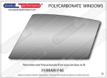 FERRARI - F40 - Lexan Polycarbonate left front door window with slider kit