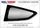 FORD - Fiesta Mk8 - Lexan Polycarbonate left rear quarter window
