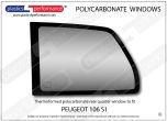 PEUGEOT 106 S1 - Lexan Polycarbonate left rear quarter window
