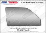 PEUGEOT - 309 S2 - Lexan Polycarbonate right hand front door window