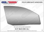 SEAT - Ibiza MK3 6L - Lexan Polycarbonate right front door window