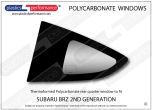 SUBARU - BRZ 2nd Generation - Lexan Polycarbonate left rear quarter window