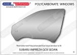 SUBARU - Impreza GC8 Sedan - Lexan Polycarbonate left front door window