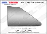 TOYOTA - Celica RA40 - Lexan Polycarbonate left rear quarter window