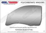 TOYOTA - Celica ST185 - Lexan Polycarbonate left front door window