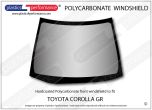 TOYOTA GR Corolla - Hardcoated Lexan Polycarbonate front windshield
