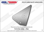 TOYOTA GR86 ZN8 - Lexan Polycarbonate left front vent window