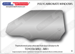 TOYOTA - MR2 MK1 - Lexan Polycarbonate left front door window