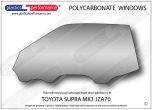 TOYOTA - SUPRA MK3 JZA70 - Lexan Makrolon Polycarbonate left front door window