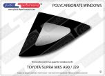 TOYOTA - Supra MK5 - Lexan Polycarbonate left rear quarter window