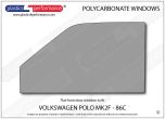 VOLKSWAGEN - Polo MK2F 86C - Lexan Polycarbonate left front door window