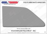 VOLKSWAGEN - Polo MK2F 86C - Lexan Polycarbonate left rear quarter window