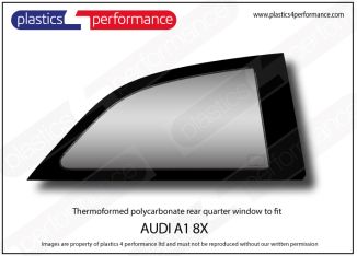 AUDI - A1 8X 3dr - Lexan Polycarbonate right rear quarter window