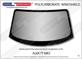 AUDI - TT (8J) - Hardcoated Lexan Polycarbonate front windscreen