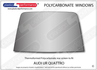 AUDI - UR Quattro - Lexan Polycarbonate rear screen