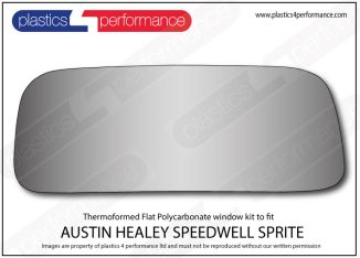 AUSTIN HEALEY - Speedwell Sprite - Lexan Polycarbonate front windscreen