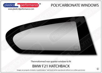 BMW - F21 1 Series 3dr - Lexan Polycarbonate right rear quarter window