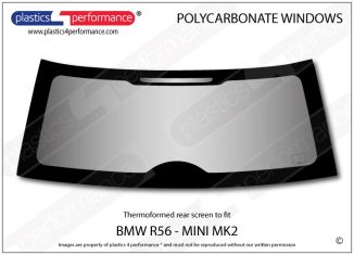 BMW MINI - MK2 R56 - Lexan / Makrolon Polycarbonate rear screen