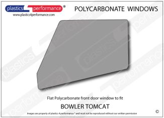 BOWLER - Tomcat - Lexan Polycarbonate left front door window