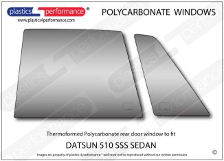DATSUN 510 SSS Sedan - Lexan Polycarbonate left rear door window