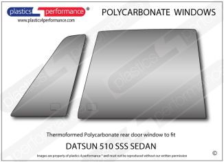 DATSUN 510 SSS Sedan - Lexan Polycarbonate right rear door window