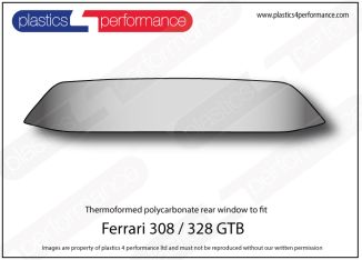 FERRARI - 328 GTB - Lexan Polycarbonate rear screen
