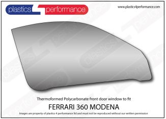 FERRARI - 360 Modena - Lexan Polycarbonate right front door window
