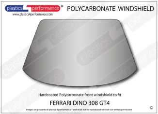 FERRARI - Dino 308 GT4 - Hardcoated Lexan Polycarbonate front windscreen