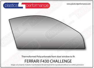 FERRARI - F430 Challenge - Lexan Polycarbonate right front door window