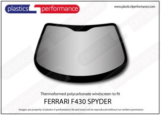 FERRARI - F430 Spider - Hardcoated Lexan Polycarbonate front windscreen