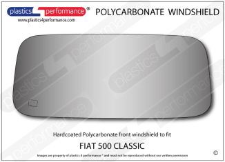 FIAT 500 Classic - Hardcoated Lexan Polycarbonate front windshield