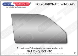 FIAT - Cinquecento - Lexan Polycarbonate right front door window
