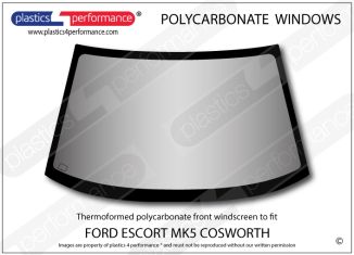FORD - Escort Mk5 - Lexan Polycarbonate front windscreen