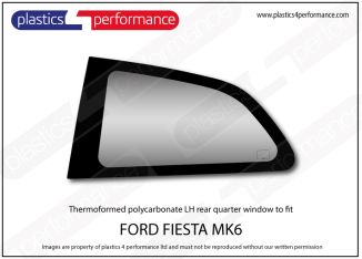 FORD - Fiesta Mk6 - Lexan Polycarbonate left rear quarter window