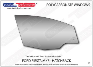 FORD - Fiesta MK7 - 5dr - Lexan Polycarbonate right front door window