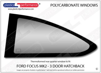 FORD - Focus MK2 - Lexan Polycarbonate left rear quarter window