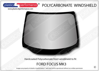 FORD - Focus MK3 - Hardcoated Lexan Polycarbonate front windscreen