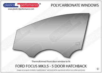 FORD - Focus MK3.5 5dr - Lexan Polycarbonate left front door window
