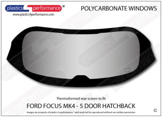 FORD - Focus MK4 - 5dr Hatch - Lexan Makrolon Polycarbonate rear window