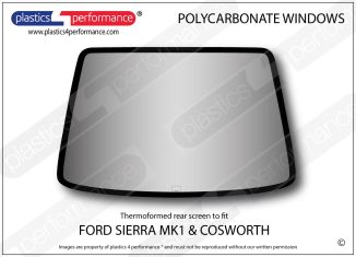 FORD - Sierra MK1 - Lexan polycarbonate rear screen