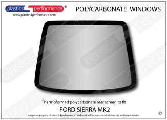 FORD - Sierra MK2 - Lexan Polycarbonate rear screen
