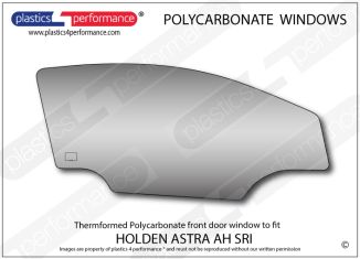 HOLDEN - Astra AH 3dr - Lexan Polycarbonate right front door window